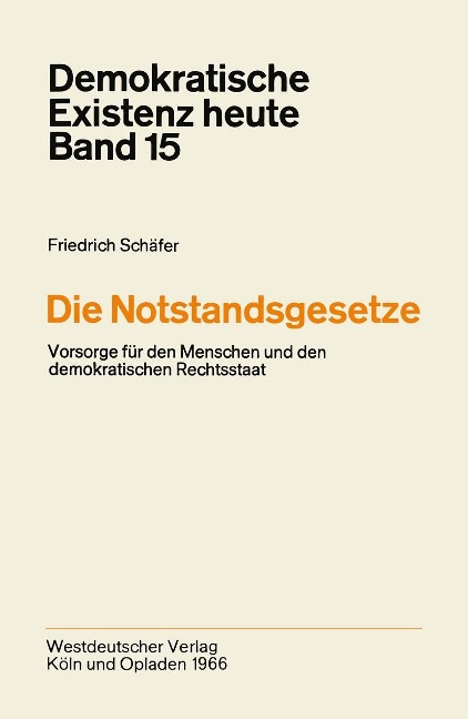 Die Notstandsgesetze - Friedrich Schäfer