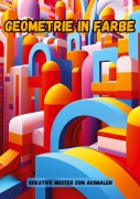 Cover-Bild zum Titel 'Geometrie in Farbe' von 'Christian Hagen'
