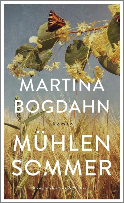 Mühlensommer - Martina Bogdahn