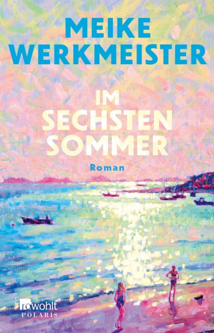Im sechsten Sommer - Meike Werkmeister