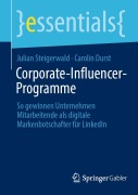 Cover-Bild zum Titel 'Corporate-Influencer-Programme' von 'Julian Steigerwald, Carolin Durst'