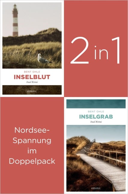 Die ersten zwei Insel-Krimis um Nils Petersen: »Inselblut« und »Inselgrab« (2in1-Bundle) - Bent Ohle