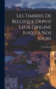 Cover-Bild zum Titel 'Les timbres de Belgique depuis leur origine jusqu'á nos jours' von ''