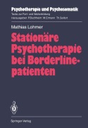 Cover-Bild zum Titel 'Stationäre Psychotherapie bei Borderlinepatienten' von 'Mathias Lohmer'