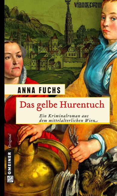 Das gelbe Hurentuch - Anna Fuchs