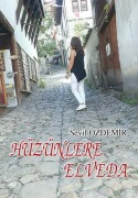 Cover-Bild zum Titel 'Hüzünlere Elveda' von 'Sevil Özdemir'