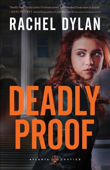 Deadly Proof - Rachel Dylan