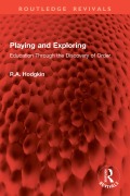 Cover-Bild zum Titel 'Playing and Exploring' von 'R. A. Hodgkin'