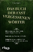 Das Buch der fast vergessenen Wörter - Petra Cnyrim