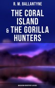 Cover-Bild zum Titel 'The Coral Island & The Gorilla Hunters (Musaicum Adventure Classics)' von 'R. M. Ballantyne'