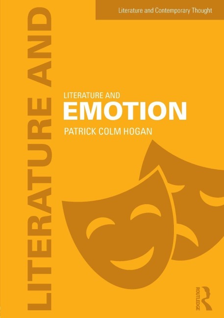 Literature and Emotion - Patrick Hogan