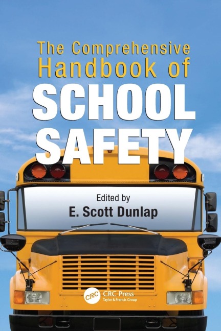 The Comprehensive Handbook of School Safety - 