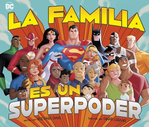 La Familia Es Un Superpoder - Michael Dahl