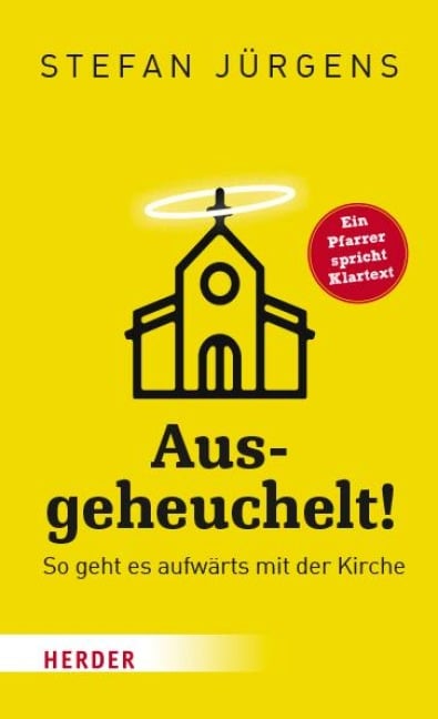 Ausgeheuchelt! - Stefan Jürgens