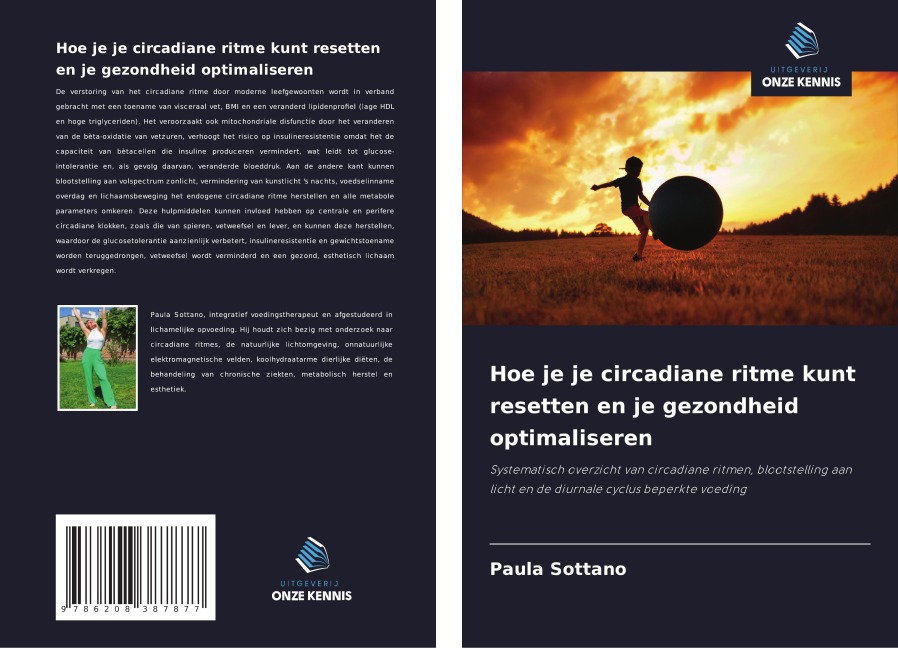 Hoe je je circadiane ritme kunt resetten en je gezondheid optimaliseren - Paula Sottano