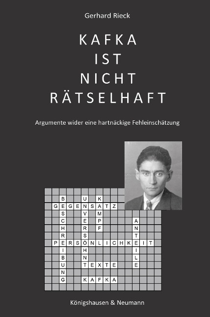 Kafka ist nicht rätselhaft - Gerhard Rieck