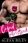 Cover-Bild zum Titel 'Cupid Get's Struck' von 'Alexa Riley'