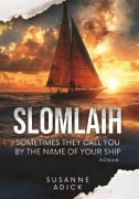 Cover-Bild zum Titel 'Slomlaih' von 'Susanne Adick'