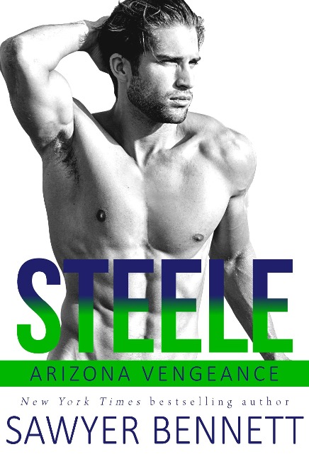 Steele (Arizona Vengeance, #9) - Sawyer Bennett