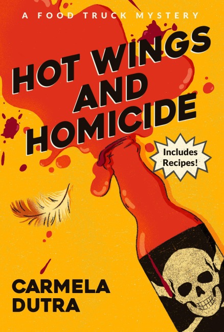 Hot Wings and Homicide - Carmela Dutra