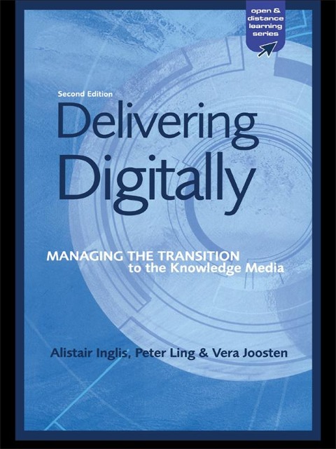 Delivering Digitally - Alastair Inglis, Vera Joosten, Peter Ling