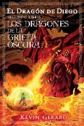 Cover-Bild zum Titel 'El Dragon de Diego, Segundo Libro: Los Dragones de la Grieta Oscura' von ''