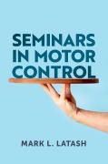 Cover-Bild zum Titel 'Seminars in Motor Control' von 'Mark L. Latash'