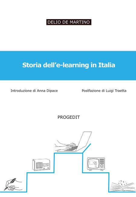 Storia dell'e-learning in Italia - Delio De Martino