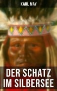 Cover-Bild zum Titel 'Der Schatz im Silbersee' von 'Karl May'