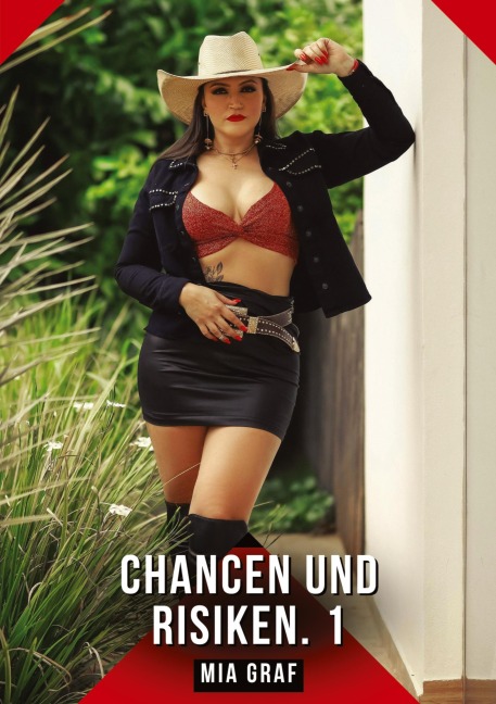 Chancen und Risiken. 1 - Mia Graf
