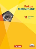 Fokus Mathematik 11. Schülerbuch mit CD-ROM. Gymnasiale Oberstufe. Bayern - Gerd Birner, Florian Borges, Heinrich Kilian, Reiner Schmähling, Udo Schwingenschlögl