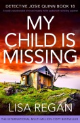 Cover-Bild zum Titel 'My Child is Missing' von 'Lisa Regan'