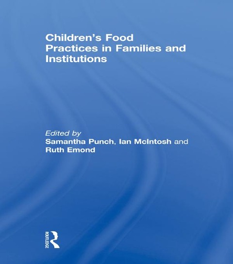 Children's Food Practices in Families and Institutions - 