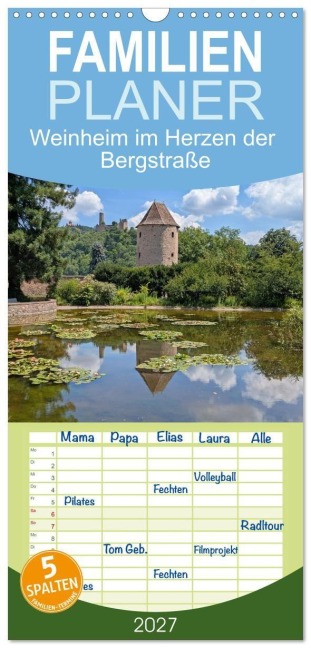 Familienplaner 2027 - Weinheim im Herzen der Bergstraße mit 5 Spalten (Wandkalender, 21 x 45 cm) CALVENDO - Ilona Andersen