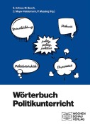 Cover-Bild zum Titel 'Wörterbuch Politikunterricht' von ''