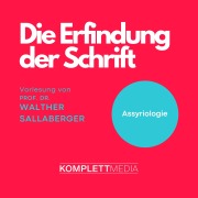 Cover-Bild zum Titel 'Die Erfindung der Schrift' von 'Walther Sallaberger'