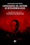 Cover-Bild zum Titel 'Capacidades del Sistema de Inteligencia ruso.' von 'Gonzalo Javier Rubio Piñeiro'