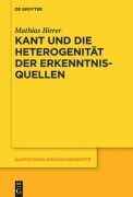 Cover-Bild zum Titel 'Kant und die Heterogenität der Erkenntnisquellen' von 'Mathias Birrer'
