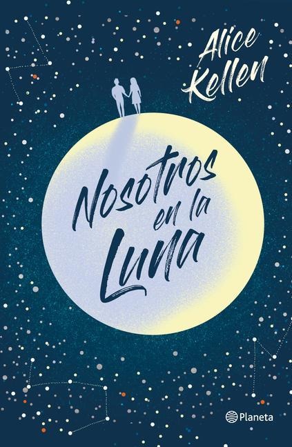 Nosotros En La Luna (Edición Especial Td) - Alice Kellen