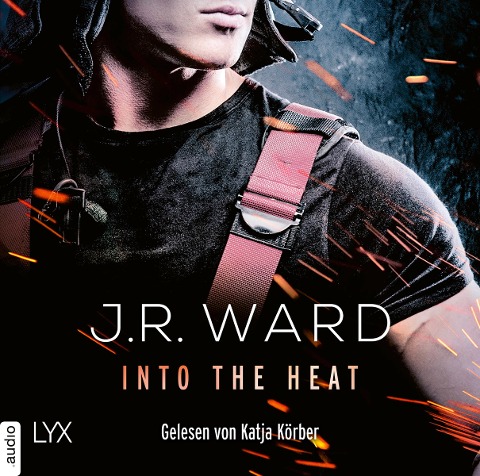 Into the Heat - J. R. Ward