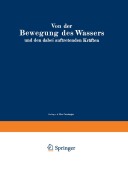 Cover-Bild zum Titel 'Von der Bewegung des Wassers und den dabei auftretenden Kräften' von 'Alexander Koch, Max Carstanjen, L. Hainz'