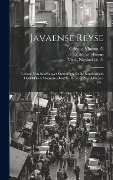 Cover-Bild zum Titel 'Javaense reyse: Gedaen van Batavia over Samarangh na de konincklijcke hoofd-plaets Mataram, door de heere N.N. in den jare 1656 ..' von 'Rijklof van Goens'