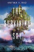 Cover-Bild zum Titel 'The Surviving Sky (Die Rages-Trilogie 1): Eine epische Science-Fantasy' von 'Kritika H. Rao'