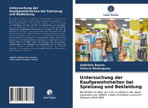 Untersuchung der Kaufgewohnheiten bei Spielzeug und Bekleidung - Gabriela Bueno, Valeria Domínguez
