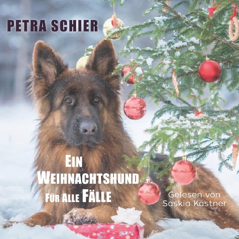 Ein Weihnachtshund für alle Fälle - Petra Schier
