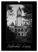 Cover-Bild zum Titel 'Südfriedhof Leipzig (Wandkalender 2026 DIN A3 hoch), CALVENDO Monatskalender' von 'Tilo Schlund'