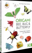 Cover-Bild zum Titel 'Origami: Bee, Bug und Butterfly' von 'Jens-Helge Thülen-Dahmen'