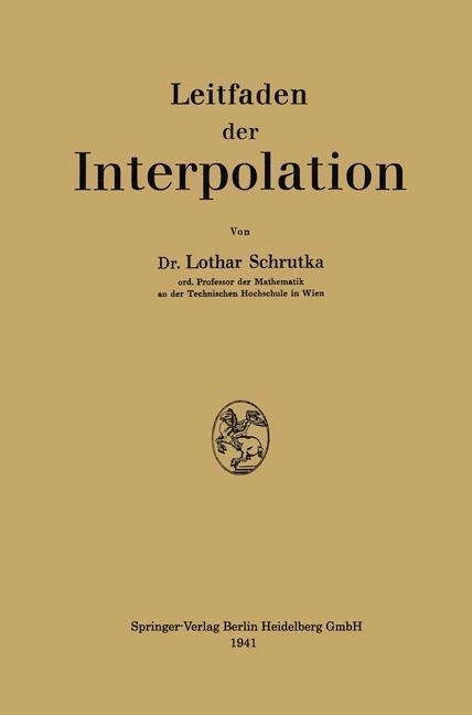 Leitfaden der Interpolation - Lothar Wolfgang Schrutka Von Rechtenstamm