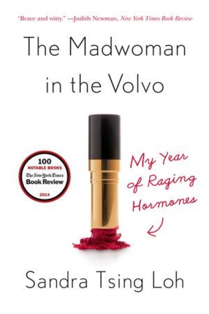 The Madwoman in the Volvo - Sandra Tsing Loh