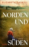 Cover-Bild zum Titel 'Norden und Süden' von 'Elizabeth Gaskell'